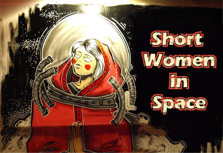 Short Women in Space